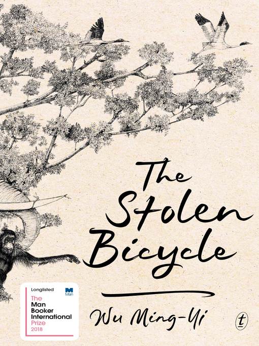 Title details for The Stolen Bicycle by Wu Ming-Yi - Available
